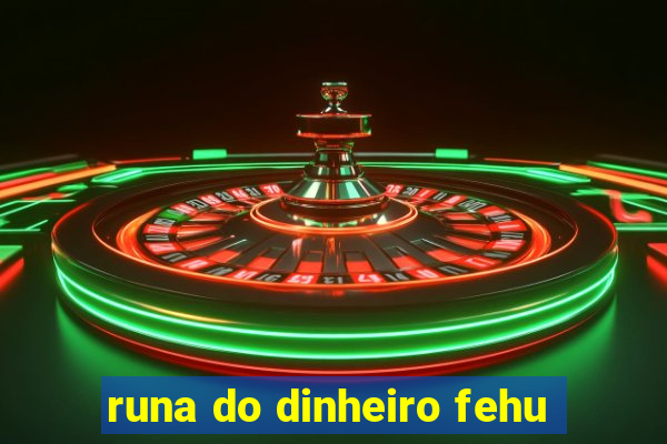 runa do dinheiro fehu